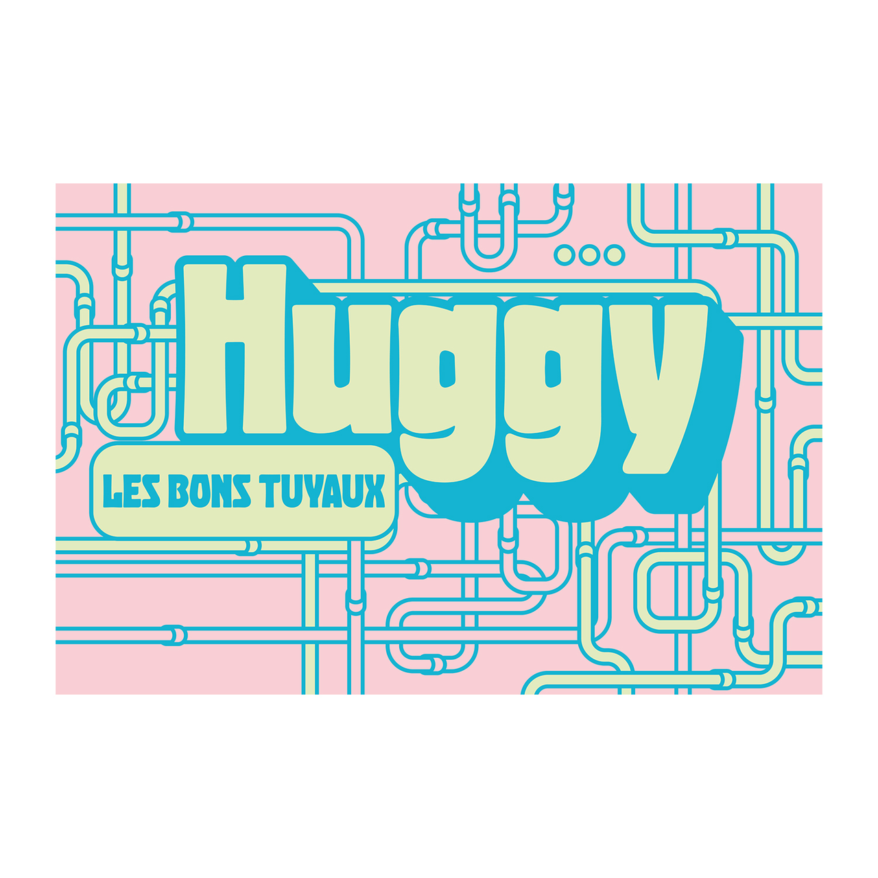 T-SHIRT HUGGY LES BONS TUYAUX