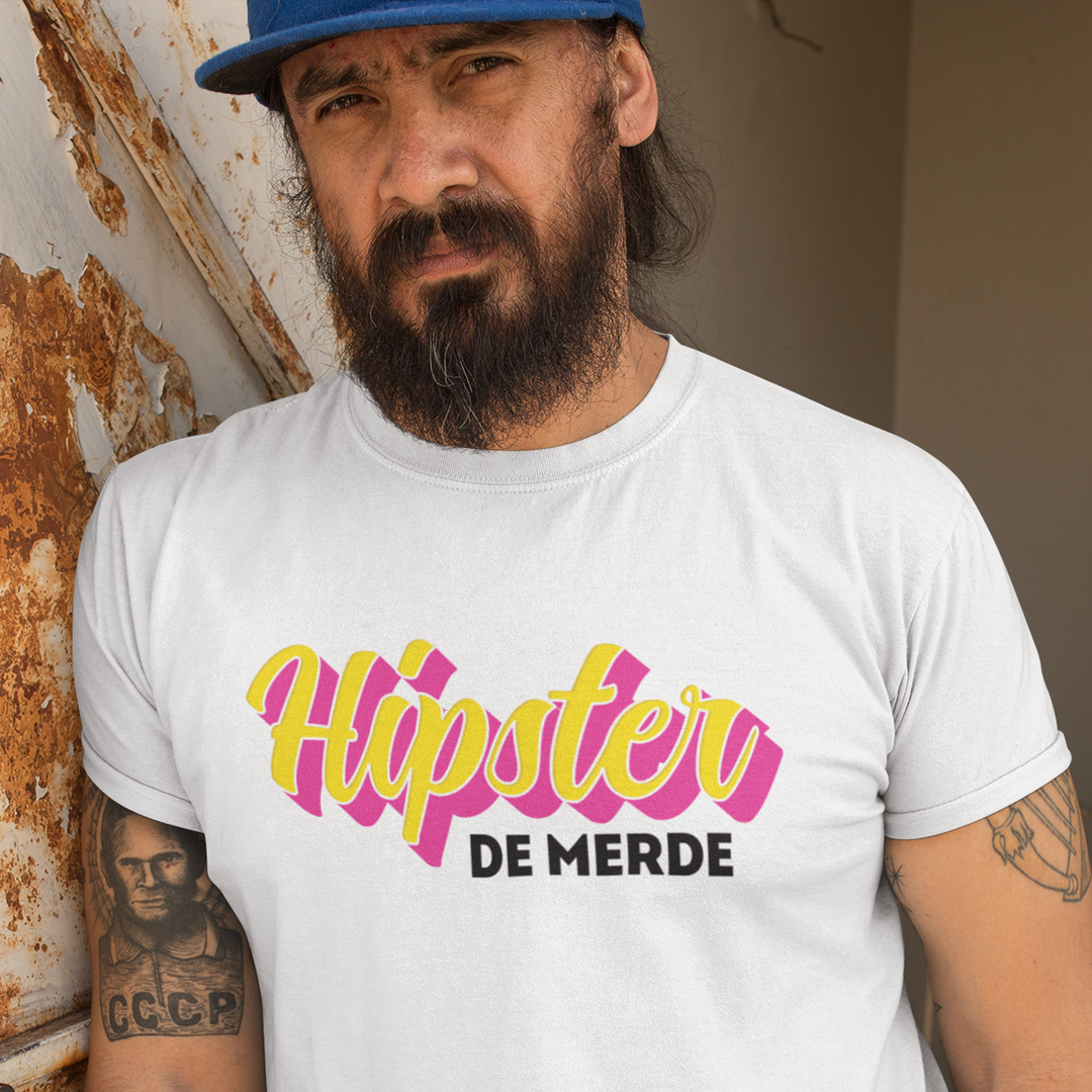 T-SHIRT HIPSTER DE MERDE